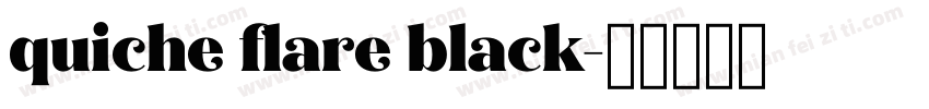 quiche flare black字体转换